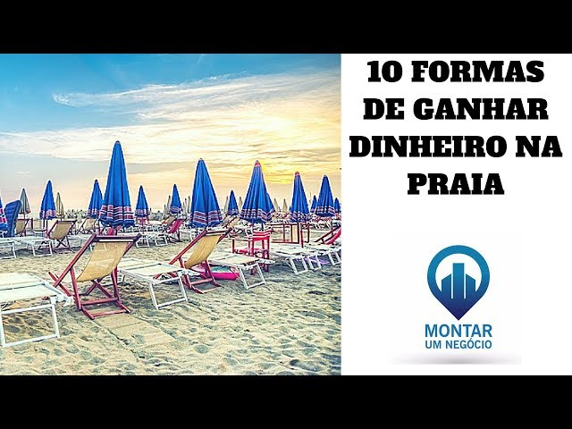 10 maneiras incríveis de ganhar dinheiro na praia