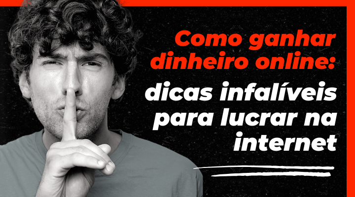 Como Ganhar Dinheiro Clicando: 5 Dicas Infalíveis Para Lucrar Online