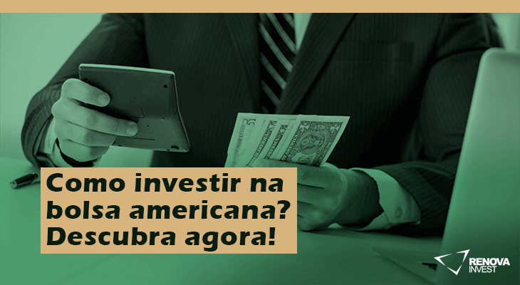 Descubra por que investir na bolsa americana pode ser uma excelente opção para diversificar sua carteira de investimentos