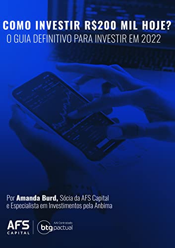 Guia completo: Como investir 200 mil reais e obter os melhores retornos financeiros