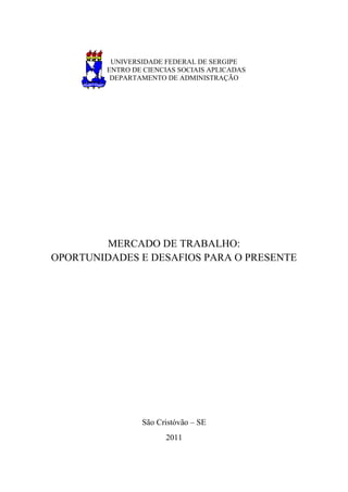 O Papel das Ciências Econômicas no Mercado de Trabalho: Perspectivas e Desafios